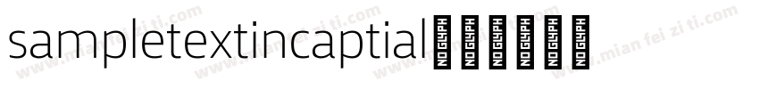 sample text in captial字体转换